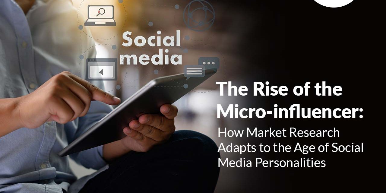 How Market Research Adapts to the Age of Influencers